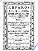 Reparos históricos sobre los doce primeros años del tomo VII de la Historia de España del doct. D. Juan de Ferreras ...