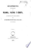 Repartimientos de los reinos de Mallorca, Valencia y Cerdeña, publicados de real órden