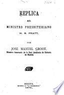 Réplica al ministro presbiteriano H. B. Pratt