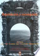 Repoblación y reconquista : actas del III Curso de Cultura Medieval, celebrado en Aguilar de Campoo, septiembre de 1991