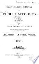 Report and Minutes of Evidence Respecting Certain Goods Alleged to Have Been Purchased for the Department of Public Works