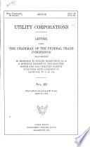 Report of Utility Corporations to the Federal Trade Commission Pursuant to Senate Resolution 83, 70th Congress, First Session