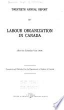 Report on Labour Organization in Canada