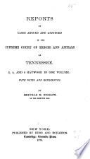 Reports of Cases Argued and Adjudged in the Supreme Court of Errors and Appeals of Tennessee