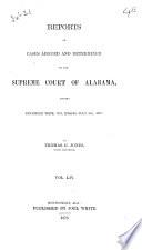 Reports of Cases Argued and Determined in the Supreme Court of Alabama