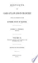 Reports of Cases at Law and in Chancery Argued and Determined in the Supreme Court of Illinois