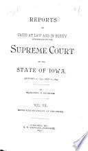 Reports of Cases at Law and in Equity Determined by the Supreme Court of the State of Iowa