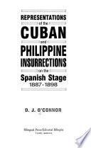 Representations of the Cuban and Philippine Insurrections on the Spanish Stage, 1887-1898