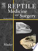 Reptile Medicine and Surgery - E-Book