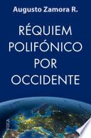 Réquiem polifónico por Occidente