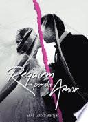 Libro Réquiem por un Amor