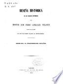 Reseña histórica de los trabajos anatómicos del doctor don Pedro González Velasco, escrita por el mismo en sus ultimos viajes al estranjero