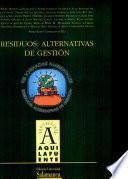 Residuos: alternativas de gestión