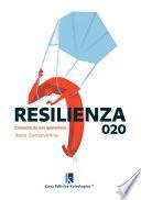 Resilienza - Cronache da una quarantena