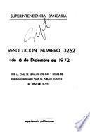 Resolución número 3262 (de 6 de diciembre de 1972)