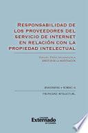 Responsabilidad de los proveedores del servicio de internet en relación con la propiedad intelectual