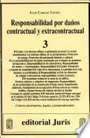 Responsabilidad por daños contractual y extracontractual