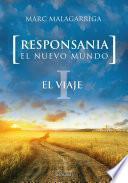 Responsania. El nuevo mundo