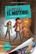 ¡Resuelve el misterio! 1. El secreto de la mansión
