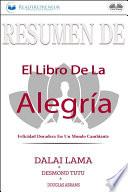 Resumen de el libro de la alegría: felicidad duradera en un mundo cambiante