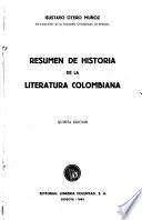 Resumen de historia de la literatura colombiana