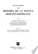 Resumen de historia de la novela hispanoamericana