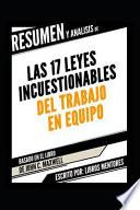 Resumen Y Analisis de Las 17 Leyes Incuestionables del Trabajo En Equipo - Basado En El Libro de John C. Maxwell