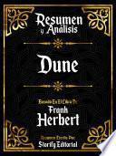 Resumen y Analisis: Dune - Basado En El Libro De Frank Herbert