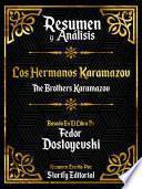 Resumen y Analisis: Los Hermanos Karamazov (The Brothers Karamazov)