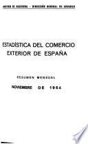Résumenes Mensuales de la Estadistica del Comercio Exterior de España
