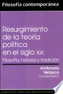 Resurgimiento de la teoria politica en el siglo XX