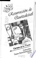 Resurrección de Quetzalcóatl
