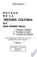 Retazo de la historia cultural de San Pedro Sula