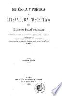 Retórica y poética, ó, Literatura preceptiva