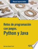 Retos de programación con juegos. Python y Java