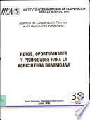 Retos, Oportunidades y Prioridades para la Agricultura Dominicana