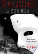 REVELACIONES LA OSCURA VERDAD