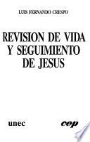 Revisión de vida y seguimiento de Jesús