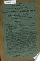 Revista argentina de neurología, psiquiatría y medicina legal