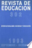 Revista de educación nº 302. Interculturalismo: sociedad y educación