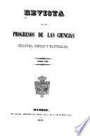 Revista de los progresos de las ciencias exactas, físicas y naturales