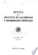 Revista del Instituto de Salubridad y Enfermedades Tropicales