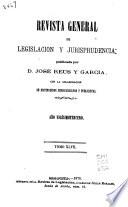 Revista general de legislación y jurisprudencia