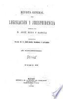 Revista general de legislación y jurisprudencia