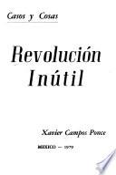 Revolución inútil