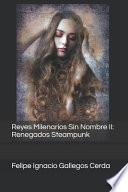 Reyes Milenarios Sin Nombre II