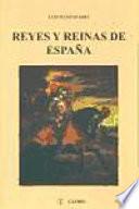 Reyes y reinas de España