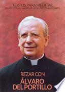Rezar con Álvaro del Portillo