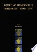 Rhetoric and Argumentation in the Beginning of the XX Century