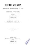 Riccardo Malombra professore nello studio di Padova, consaltore di stato in Venezia